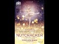 ROYAL OPERA HOUSE: THE NUTCRACKER - TRAILER