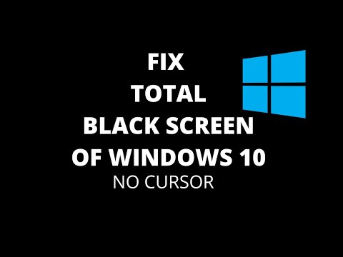 Fix Windows 10 Black Screen of Death – No Cursor