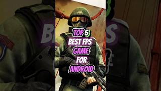 Top 5 Best FPS Games on Android (2023) #shorts