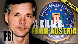 Killer Abroad | FULL EPISODE | The FBI Files