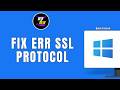 HOW TO FIX ERR SSL PROTOCOL ERROR