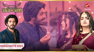 Sayali ka इंतज़ार hua poora! | Ep.223 | Highlights | Udne Ki Aasha | Mon-Sun | 9PM