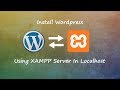 Install WordPress on localhost - xampp Step By Step | How To Install Wordpress On XAMPP Localhost