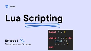 Roblox Lua Tutorial | Part 1: Variables and loops