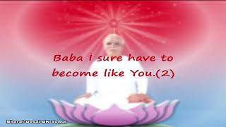 DIL Ka Ab Sankalp...Heart's Resolve Now To Become Like You, Baba - BK Song - SubTitles - Anuradha Ji