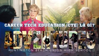 Career Tech Education (CTE) là gì ? | Passport to Thành Công