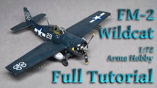 Model FM-2 Wildcat - 1/72 Arma Hobby - Full Tutorial