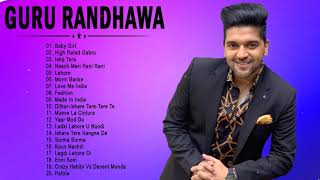 Guru Randhawa New Songs Collection 2020 - Super Hit Songs Of Guru Randhawa 2020