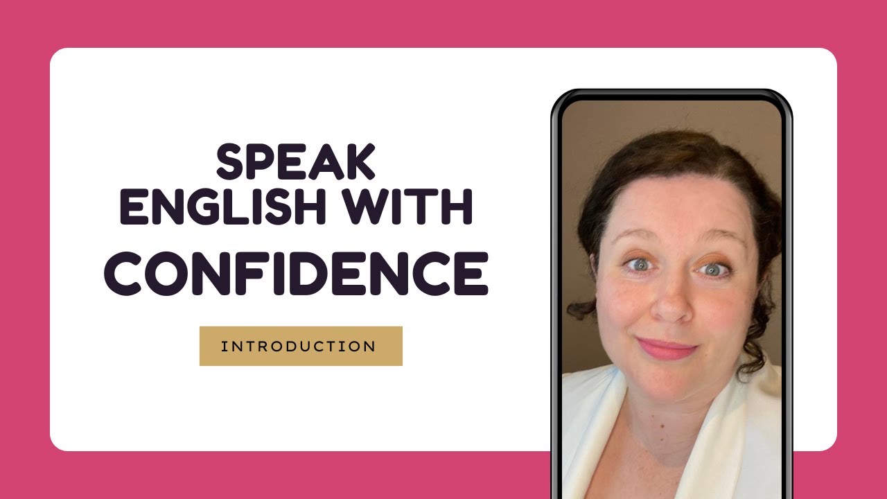 Speak English With Confidence FREE Course - Introduction - YouTube