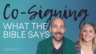 What does the Bible say about cosigning?