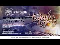 #TequilaGang LIVE at #PerereFridays with Smoothie T, Joy Morales, Lutz, Mathata and OttoB