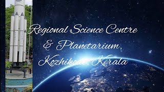 A trip to the Planetarium, Kozhikode