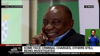 ANC clean-up | Some face criminal charges, others still being investigated