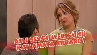 Aslı sevgililer gününü kutlamayı kafaya takıyor - Avrupa Yakası