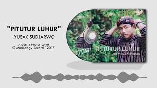 Yusak Sudjarwo - Pitutur Luhur (Official Audio)