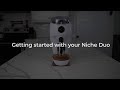 Getting started with your Niche Duo