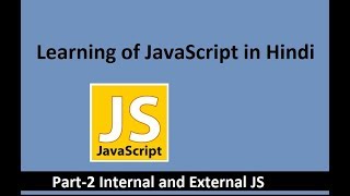 Internal and External JS in Hindi part-2