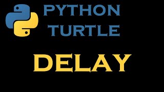 Python Turtle Graphics 20 # Delay Function