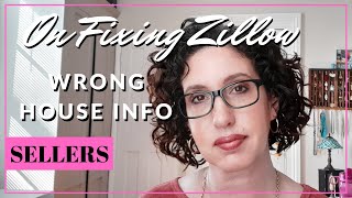 Incorrect House Info on Zillow (And How to Fix It)