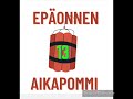 epäonnen aikapommi