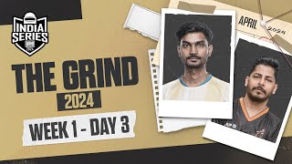 [HINDI] BGIS 2024 | THE GRIND | Week 1 Day 3 | BGMI