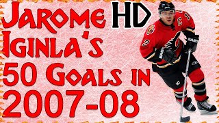 Jarome Iginla's 50 Goals in 2007-08 (HD)