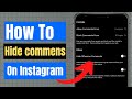 How to hide comments on instagram - Comments Privacy On Instagram