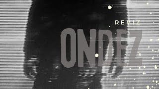 Reviz Official - ONDEZ