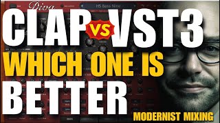 Modernist Mixing - CLAP vs VST3 - Which one is better?