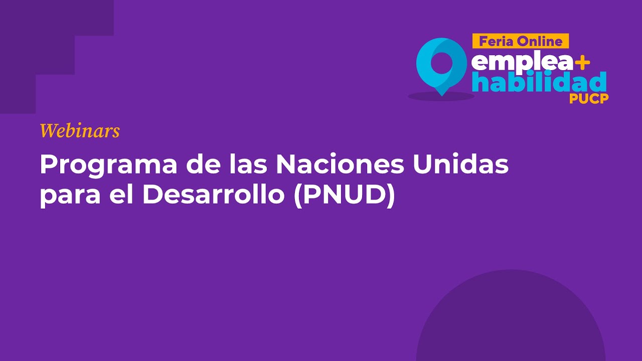 Webinar | Programa De Las Naciones Unidas Para El Desarrollo (PNUD ...