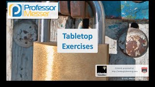 Tabletop Exercises - CompTIA Security+ SY0-401: 2.8
