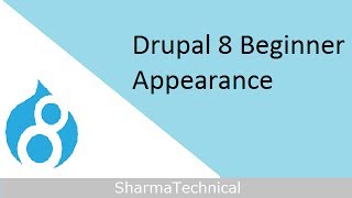 Drupal 8 Beginner : Appearance