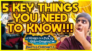 5 KEY THINGS YOU NEED TO KNOW BEFORE DANMACHI BATTLE CHRONICLE RELEASES! (Danchro)