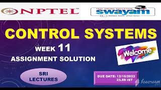 💥WEEK 11💥 🔥CONTROL SYSTEMS ASSIGNMENT ANSWER🔥