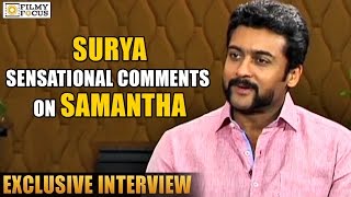 Surya Sensational Comments on Samantha - Filmyfocus.com