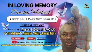 Thanksgiving Service for the life of Dudley Hibbert