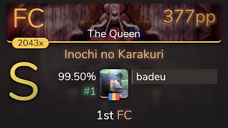 badeu | Hanabusa Sumireko - Inochi no Karakuri [The Queen]  99.50% {#1 377pp 1st FC} - osu!