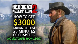 Red Dead Redemption 2 - Easy $3000 in the beginning (first 25 minutes of chapter 2)