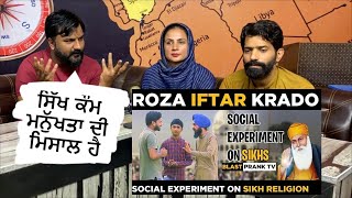 Roza Iftar Karwa Do | Social Experiment On Sikh Community | Pakistani Reaction