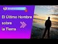 El Último Hombre Sobre la Tierra