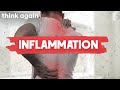 Inflammation | Think Again Official Trailer