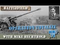 Operation Totalize - The Battle of Normandy 1944