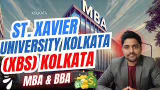 St. Xavier University Kolkata Review | XBS MBA Placements, Fees, Jobs, CAT Exam | MBA Colleges