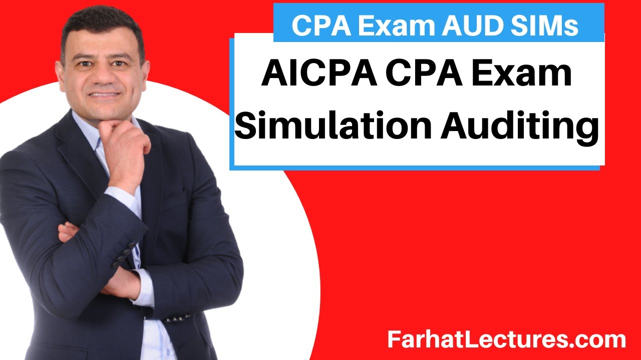 AICPA CPA Exam Simulation : Auditing - YouTube