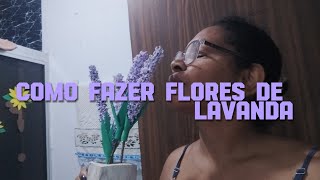 Como fazer flor de lavanda 💕super rápido e fácil 🌺.