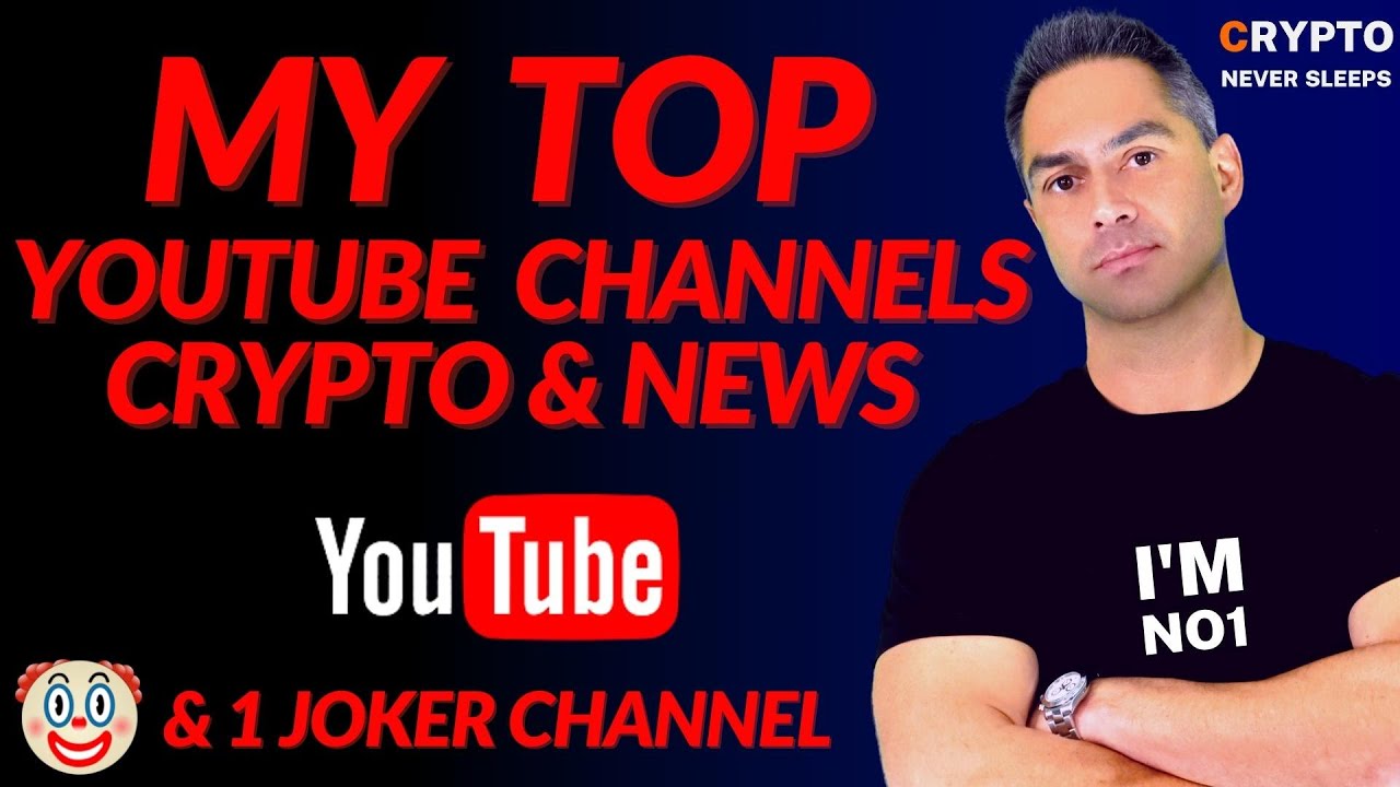 TOP YOUTUBE CRYPTO & GEOPOLITICAL CHANNELS - Cryptocurrency News ...