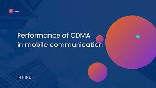 Performance of CDMA System in mobile communication