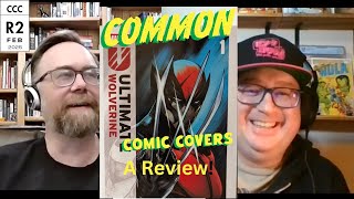 A Review 2: Ultimate Wolverine #1 Review \u0026 Highlights | Common Comic Covers