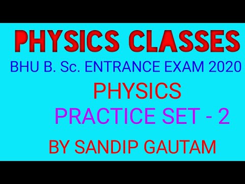 BHU B.Sc. PHYSICS PRACTICE SET 2 - YouTube