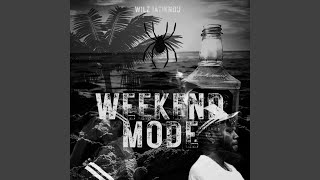 Weekend Mode